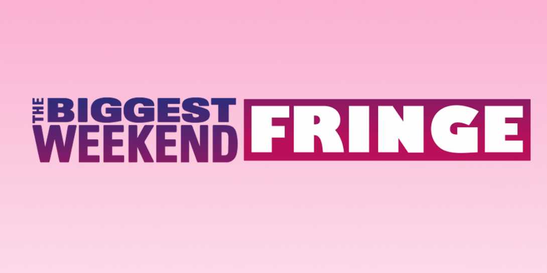 The Biggest Weekend Fringe at The Georgian Theatre